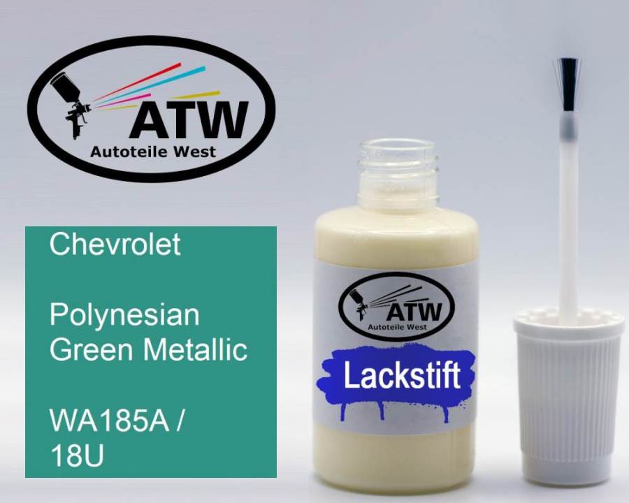 Chevrolet, Polynesian Green Metallic, WA185A / 18U: 20ml Lackstift, von ATW Autoteile West.